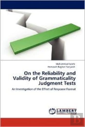 On The Reliability And Validity Of Grammaticality Judgment Tests