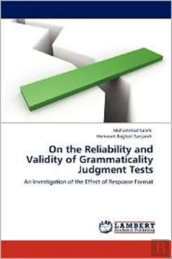 Bertrand.pt - On The Reliability And Validity Of Grammaticality Judgment Tests