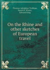 On The Rhine And Other Sketches Of European Travel