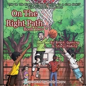 On The Right Path: Book Two