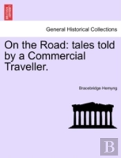 On The Road: Tales Told By A Commercial