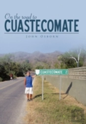 On The Road To Cuastecomate