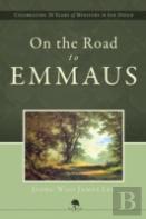 On The Road To Emmaus