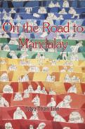 On The Road To Mandalay: Portraits Of Ordinary People