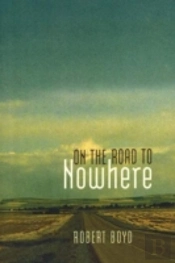On The Road To Nowhere
