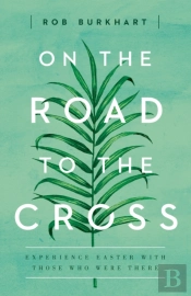 On The Road To The Cross
