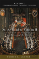 On The Road To Vatican Ii