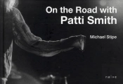 On The Road With Patti Smith