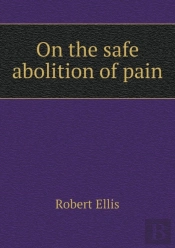 On The Safe Abolition Of Pain