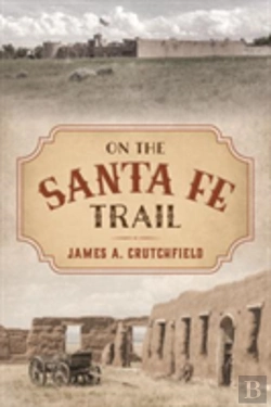Bertrand.pt - On The Santa Fe Trail