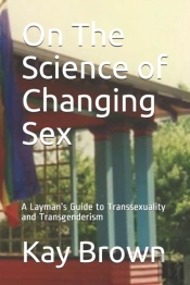 On The Science Of Changing Sex