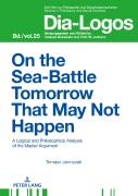 On The Sea Battle Tomorrow That May Not Happen