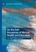 On The Self: Discourses Of Mental Health And Education