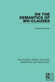 On The Semantics Of Wh-Clauses