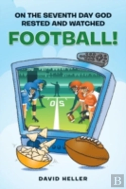 Bertrand.pt - On The Seventh Day God Rested And Watched Football!