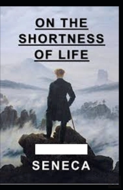 Bertrand.pt - On The Shortness Of Life Illustrated By Seneca