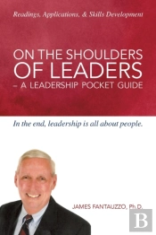 On The Shoulders Of Leaders: A Leadershi