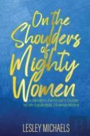 On The Shoulders Of Mighty Women