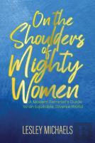 On The Shoulders Of Mighty Women