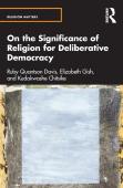 On The Significance Of Religion For Deliberative Democracy