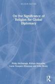 On The Significance Of Religion For Global Diplomacy