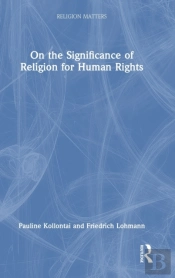 On The Significance Of Religion For Human Rights