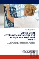 On The Silent Cerebrovascular Lesions And The Japanese Version Of Mmse