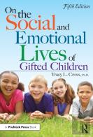 On The Social And Emotional Lives Of Gifted Children