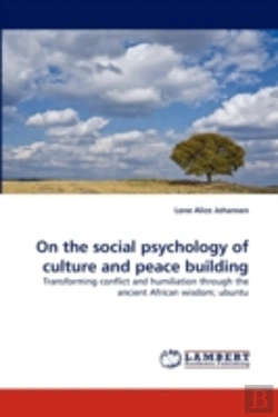 Bertrand.pt - On The Social Psychology Of Culture And Peace Building