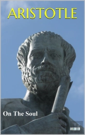 On The Soul - Aristotle