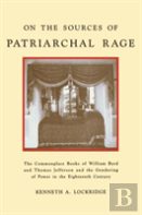 On The Sources Of Patriarchal Rage