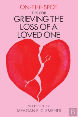 Bertrand.pt - On-The-Spot-Tips For Grieving The Loss Of A Loved One