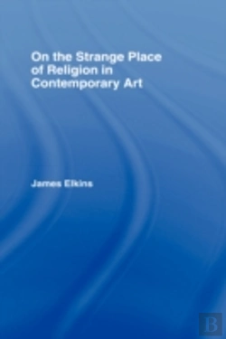 Bertrand.pt - On The Strange Place Of Religion In Contemporary Art