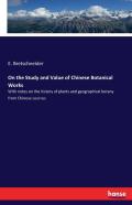 On The Study And Value Of Chinese Botanical Works