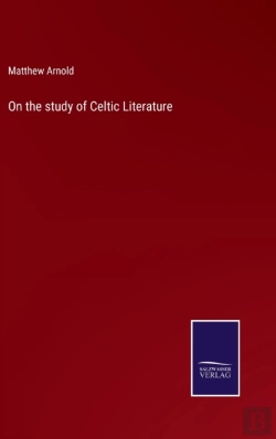 Bertrand.pt - On The Study Of Celtic Literature