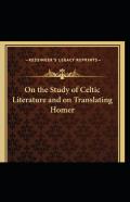 On The Study Of Celtic Literature