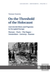 On The Threshold Of The Holocaust