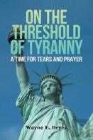On The Threshold Of Tyranny