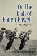 On The Trail Of Baden-Powell