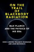 On The Trail Of Blackbody Radiation