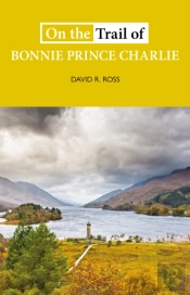 On The Trail Of Bonnie Prince Charlie