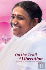 On The Trail Of Liberation - Volume 1
