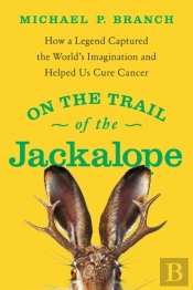 On The Trail Of The Jackalope