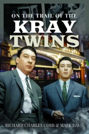 On The Trail Of The Kray Twins
