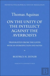 On The Unity Of The Intellect Against The Averroists