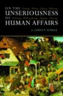 On The Unseriousness Of Human Affairs