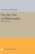 On The Use Of Philosophy
