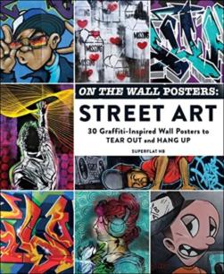 On The Wall Posters: Street Art