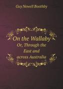 On The Wallaby Or, Through The East And Across Australia