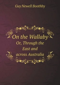 Bertrand.pt - On The Wallaby Or, Through The East And Across Australia